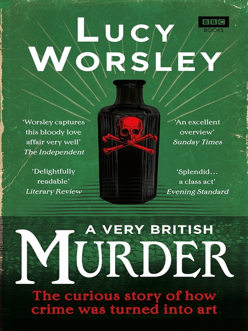 Title details for A Very British Murder by Lucy Worsley - Wait list